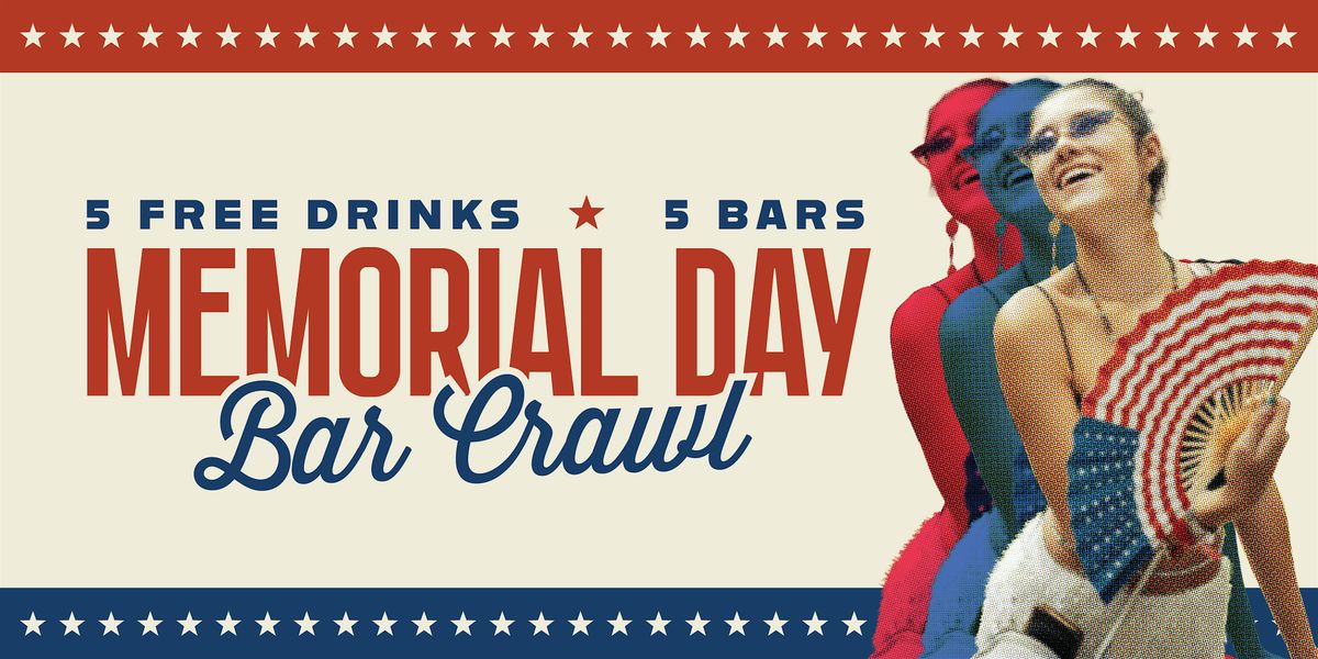 Memorial Day Bar Crawl in Miami!, 24 May | Event in Miami | AllEvents