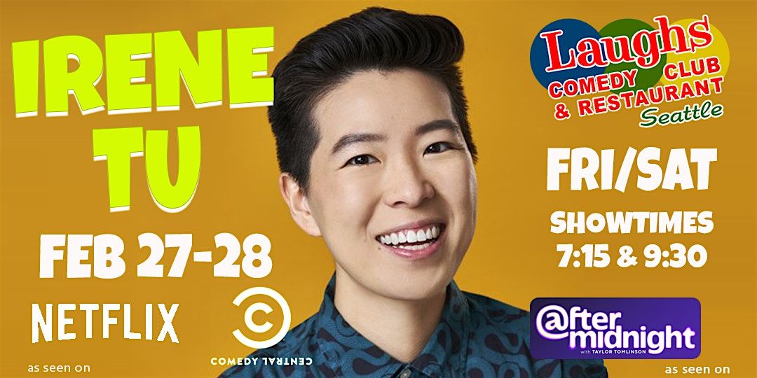 Comedy Show:  Irene Tu  on Feb. 27th and 28th at Laughs Comedy- Seattle, 27 February | Event in Seattle | AllEvents