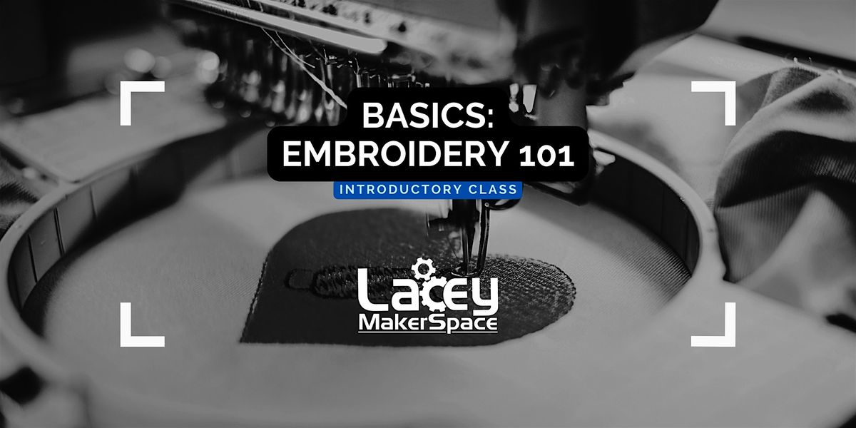 BASICS: CNC Embroidery | Event in Lacey | AllEvents