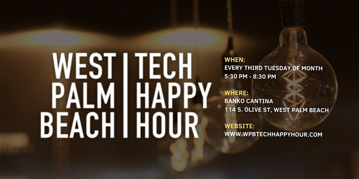 West Palm Beach Tech Happy Hour, 19 August | Event in West Palm Beach | AllEvents
