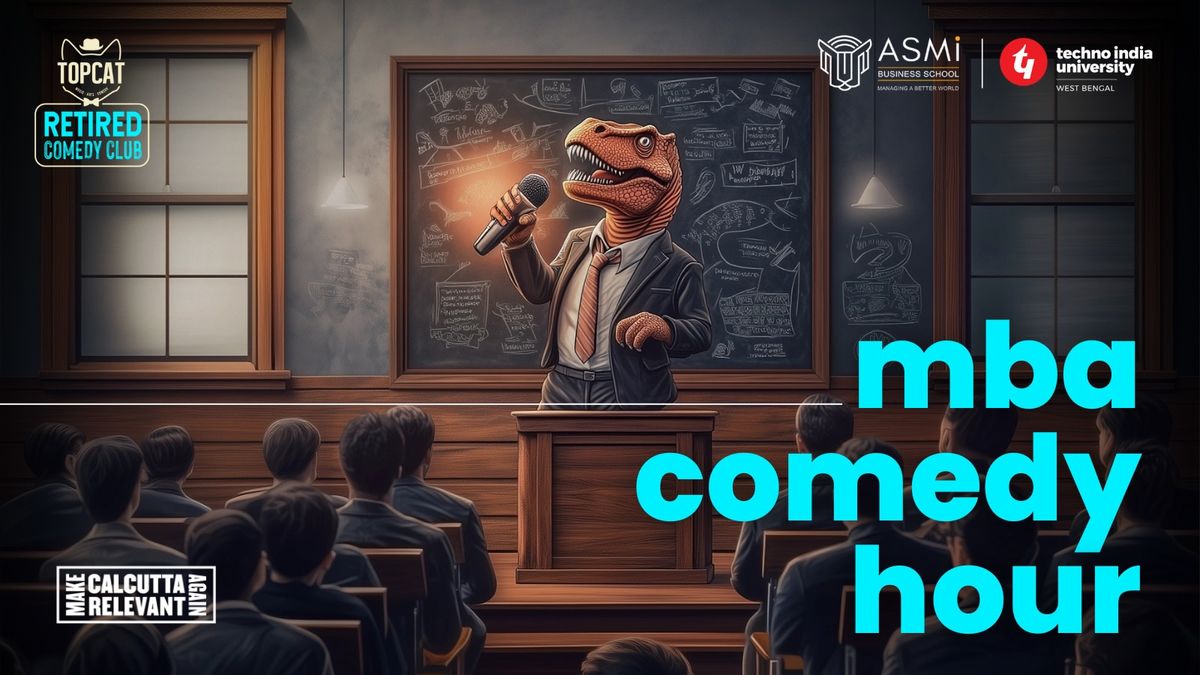 MBA Comedy Hour | Event in Dumdum | AllEvents