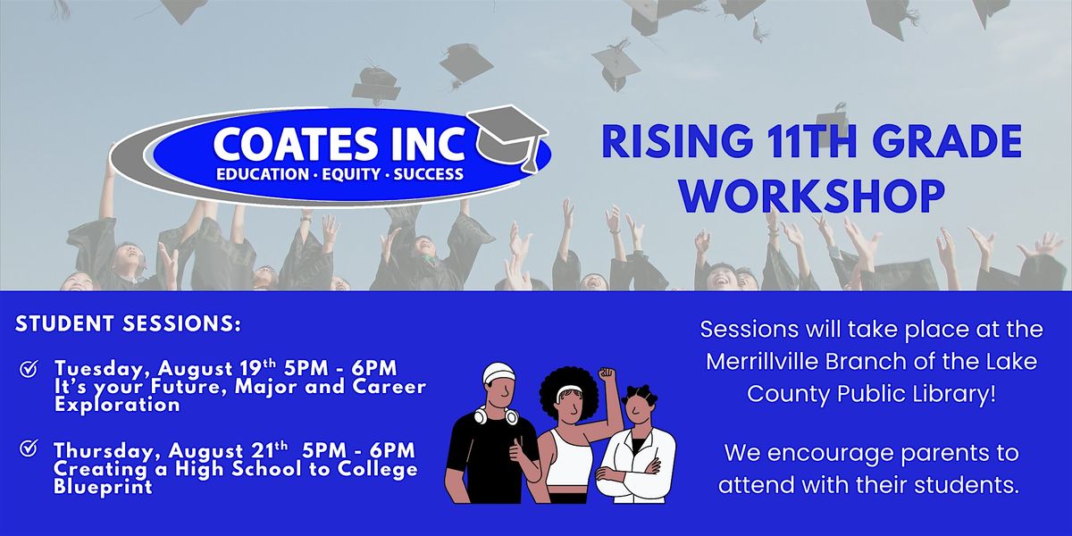 Rising 11th Grade Workshop, 19 August | Event in Merrillville | AllEvents