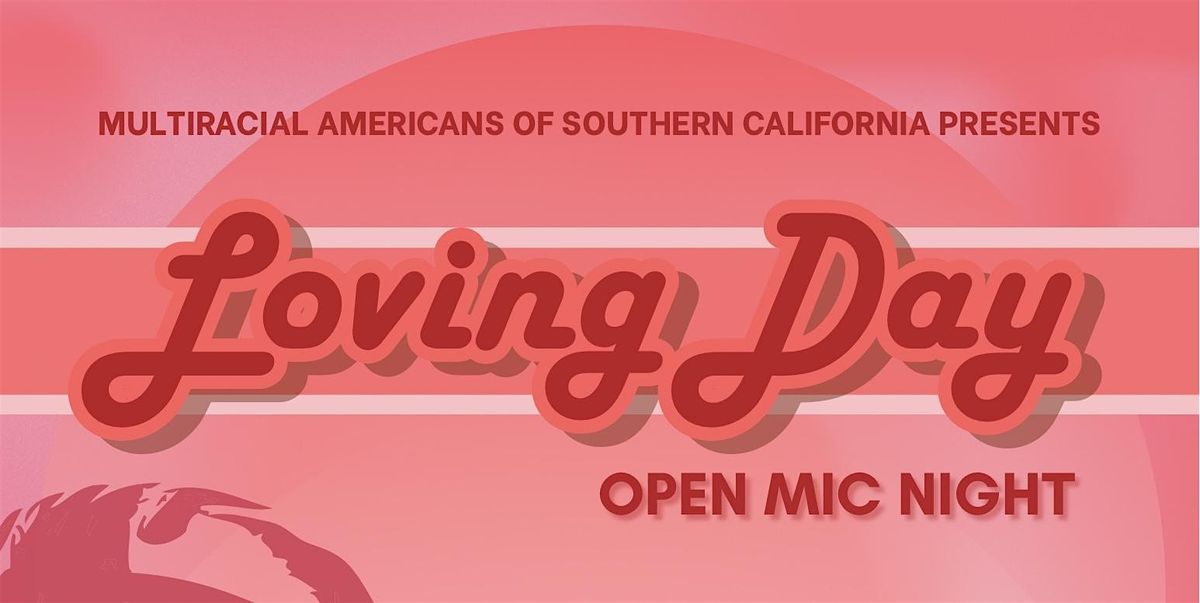 MASC Open Mic in Honor of Loving Day, 21 June | Event in Tustin | AllEvents