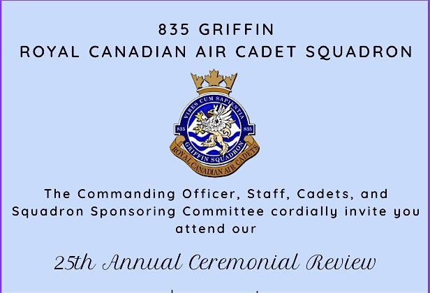 835 Griffin Royal Canadian Air Cadet Squadron 25th Annual Ceremonial Review, 3 June | Event in Squamish | AllEvents
