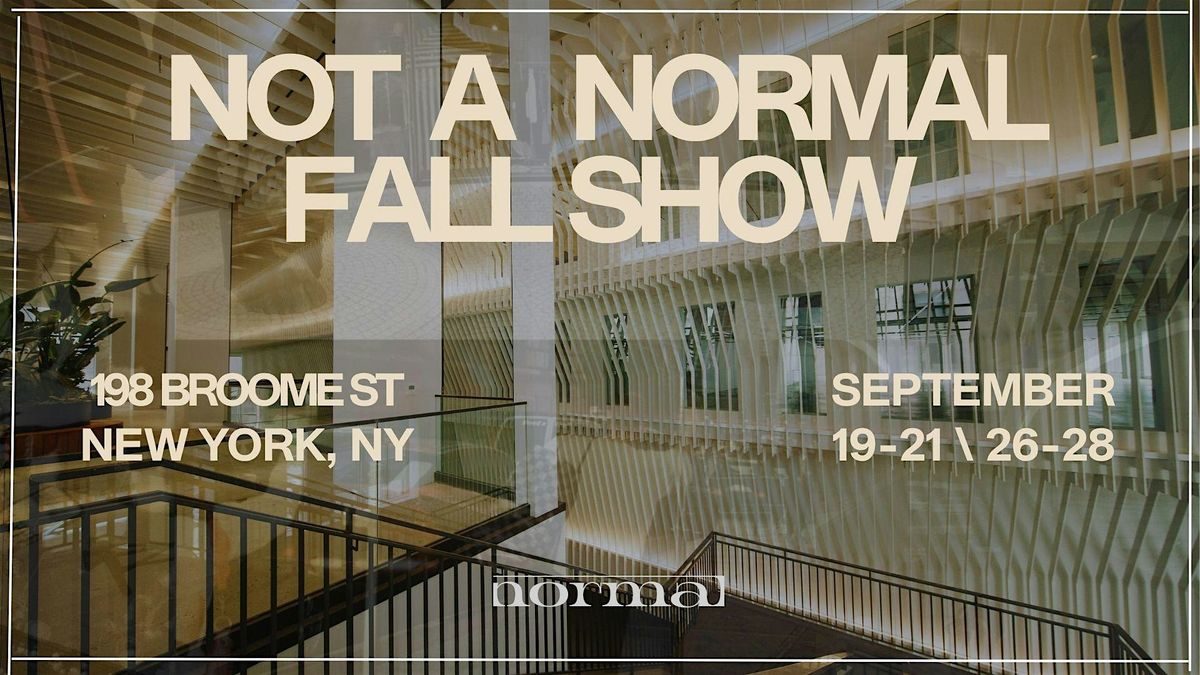 Not-A-Normal  Show: Fall 2025 NYC, 19 September | Event in New York | AllEvents