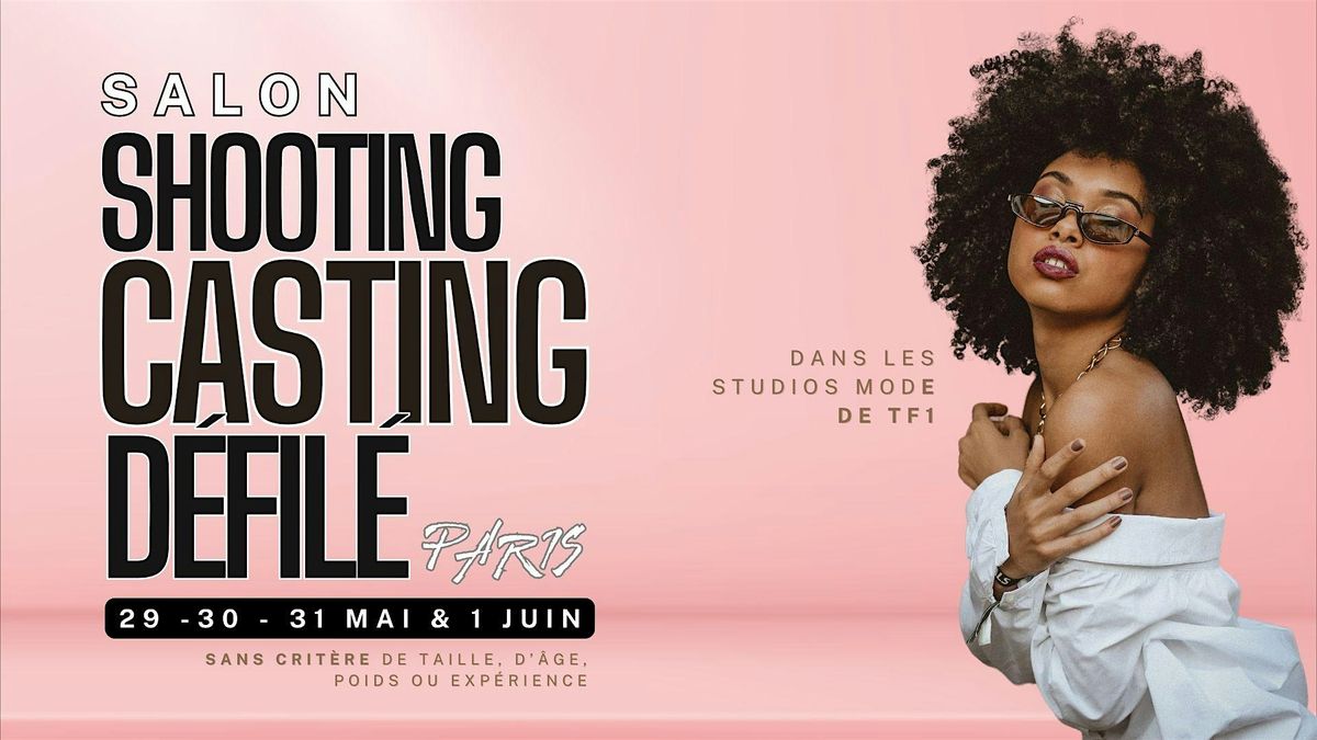 Salon du Shooting Casting & Défilé, 1 June | Event in Malakoff | AllEvents