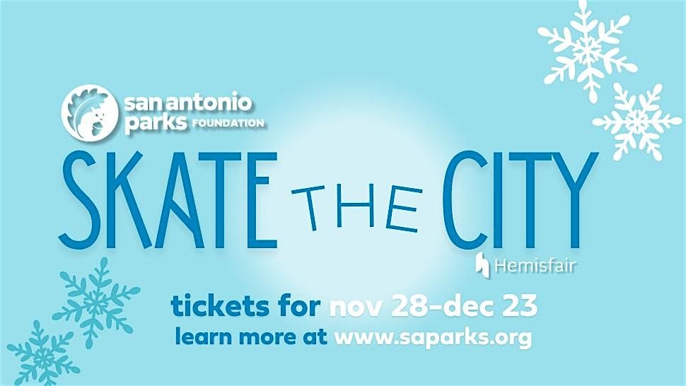Skate the City (Tickets Nov 28-Dec 23) | Event in San Antonio | AllEvents