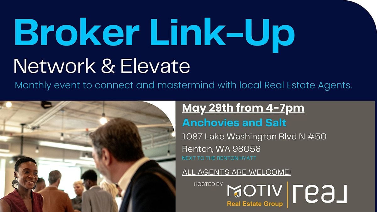 Broker Link-Up: Network & Elevate, 29 May | Event in Renton | AllEvents
