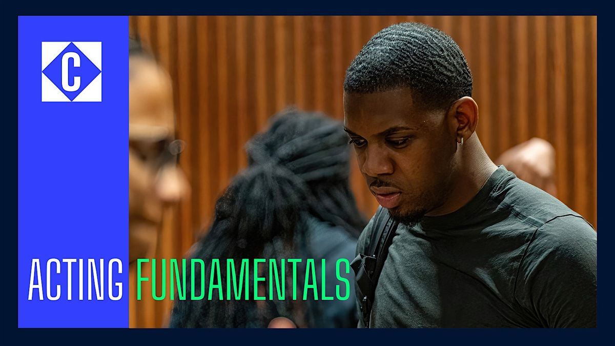 Acting Fundamentals (Spring Term), 7 March | Event in London | AllEvents