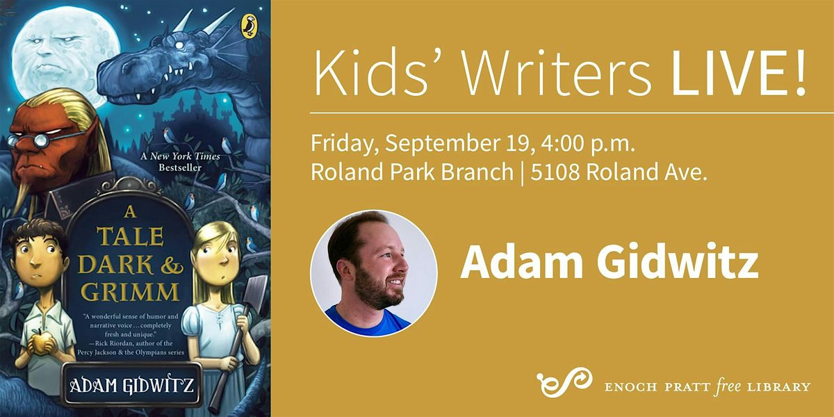 Adam Gidwitz: "A Tale Dark & Grimm", 19 September | Event in Baltimore | AllEvents