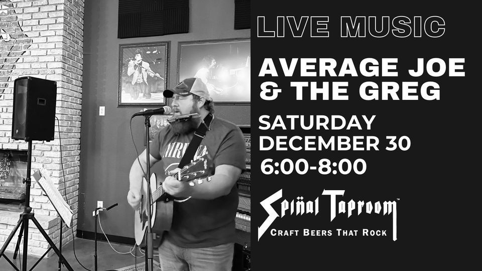 Live Music by Average Joe & The Greg , Spinal Taproom, Cedar Rapids