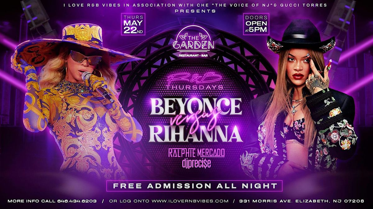 R&B Thursdays Beyoncé -vs- Rihanna, 22 May | Event in Elizabeth | AllEvents