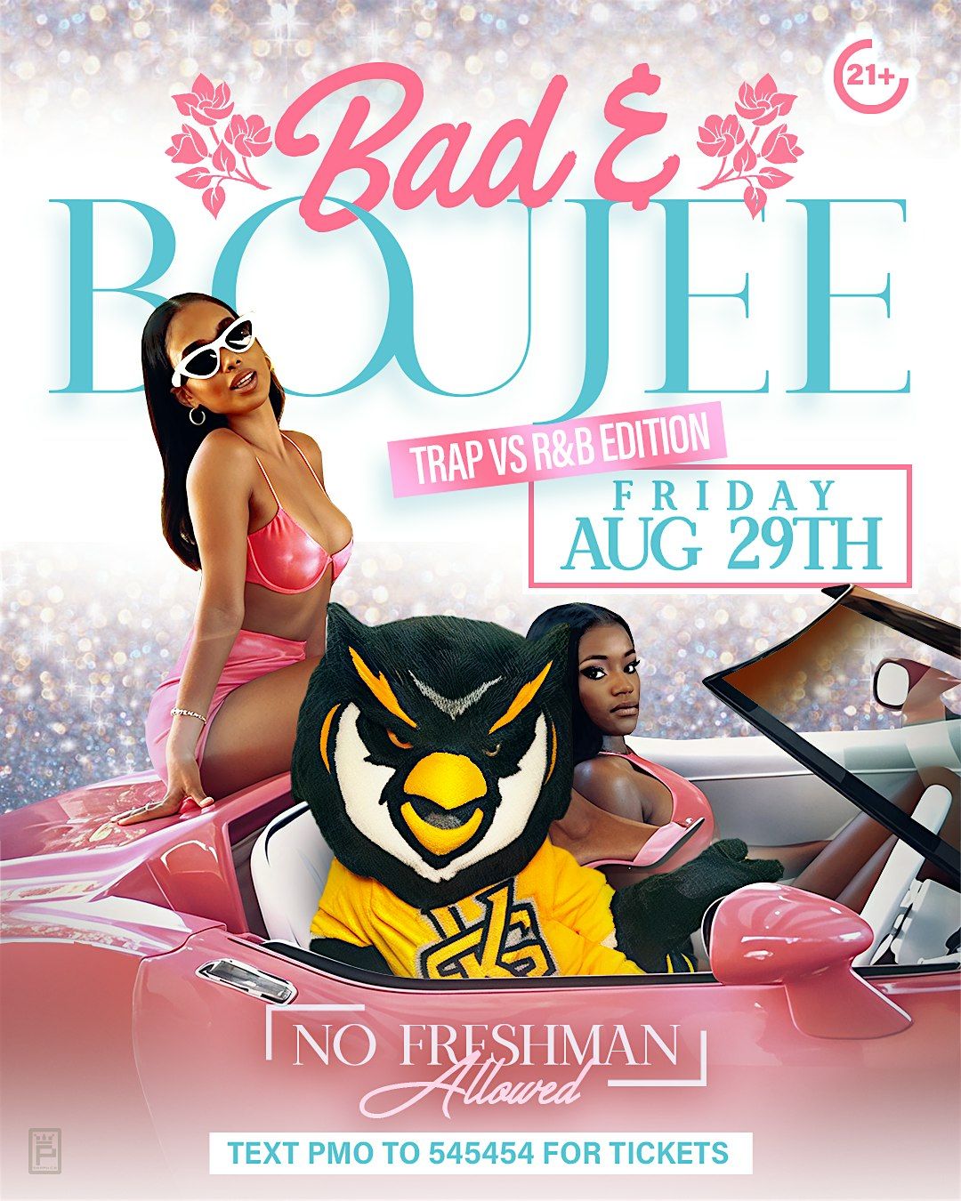BAD & BOUJEE {TRAP VS RNB} 21+ EVENT, 29 August | AllEvents