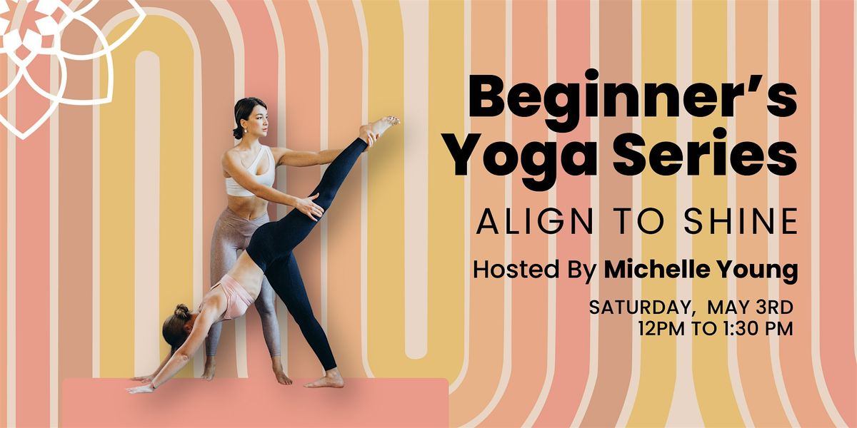 Beginner's Series: Align To Shine | Event in Austin | AllEvents