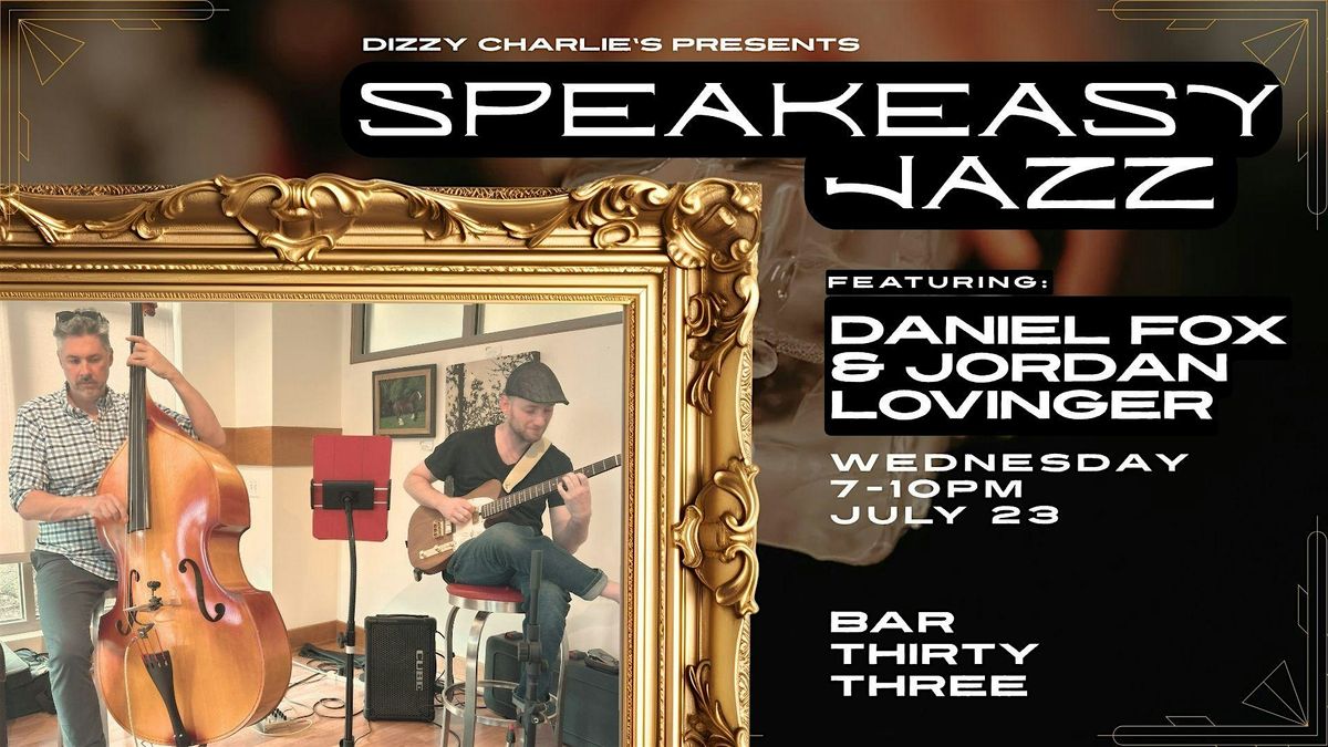 Daniel Fox & Jordan Lovinger Jazz at the speakeasy | Event in Colorado Springs | AllEvents