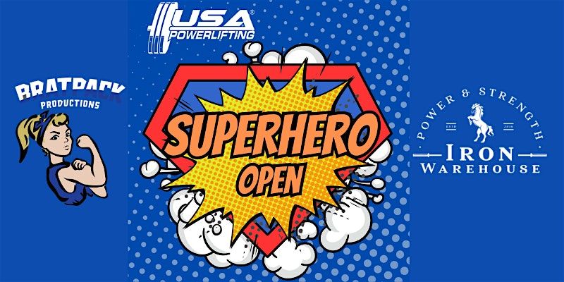 2025 USA Powerlifting Superhero Open (3rd Annual), 14 June | Event in Hayward | AllEvents