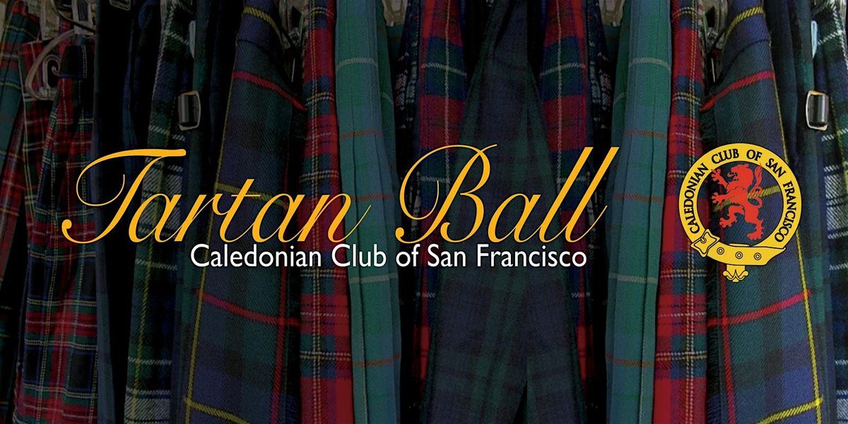 161st Annual Tartan Ball, 18 April | Event in San Ramon | AllEvents