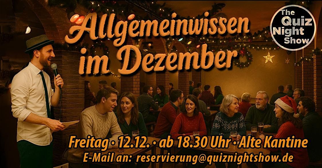 Quiz Night #547.2 - Allgemeinwissen im Dezember (am Freitag)