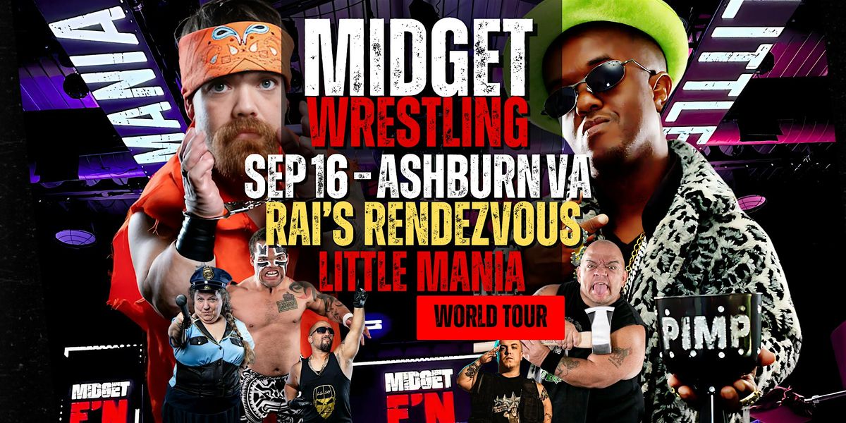 Little Mania Midget Wrestling – Ashburn, VA – Sep 16, 2025 – Buy Now, 16 September | Event in Ashburn