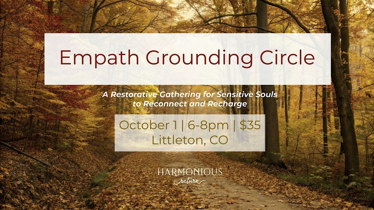 Empath Grounding Circle, 1 October | Event in Highlands Ranch | AllEvents
