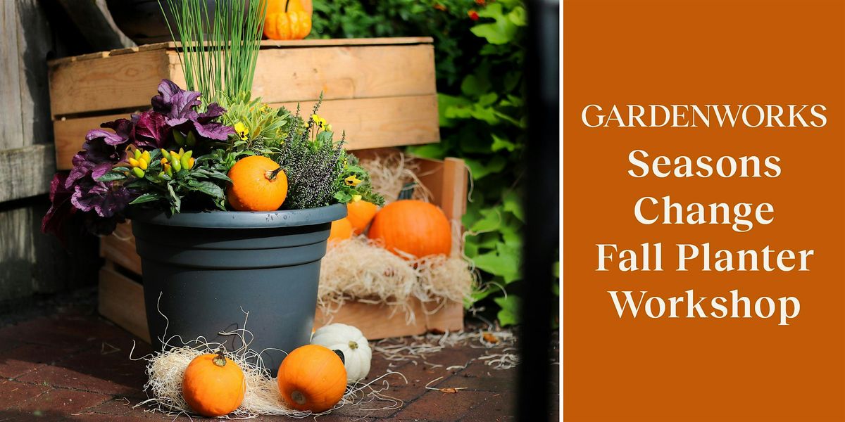 Seasons Change Fall Planter Workshop at GARDENWORKS Coquitlam, 4 October | Event in Coquitlam | AllEvents