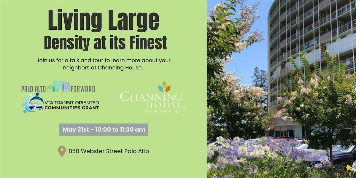 Living Large: Density At Its Finest, 31 May | Event in Palo Alto | AllEvents