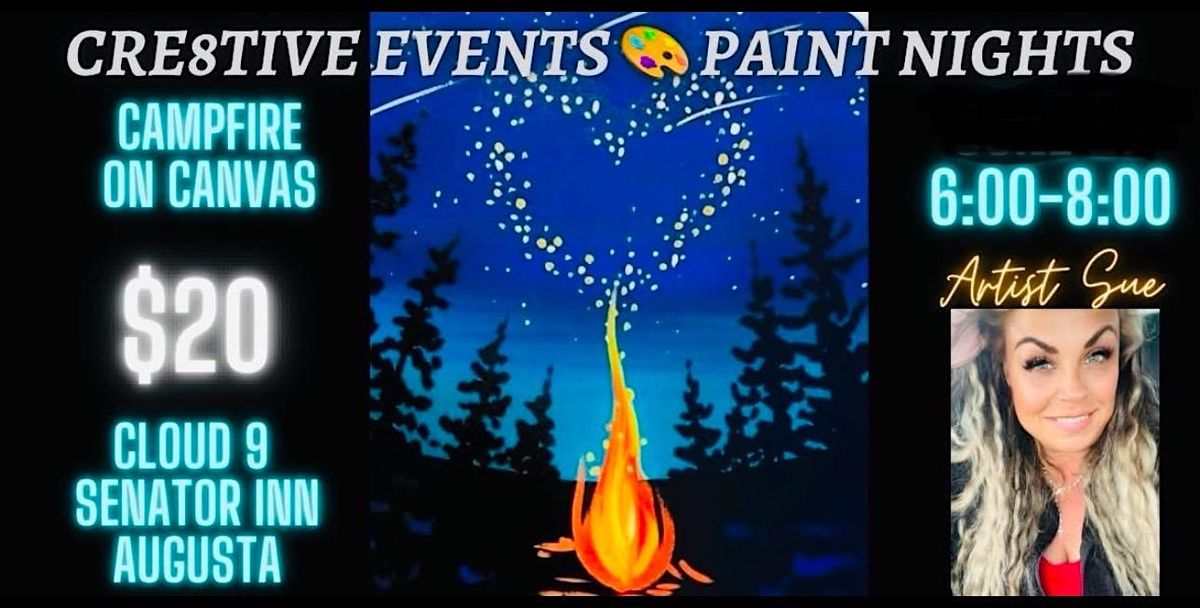 $20 Paint  Night - campfire on canvas- Cloud 9 Senator Inn AUGUSTA, 25 July | Event in Augusta | AllEvents