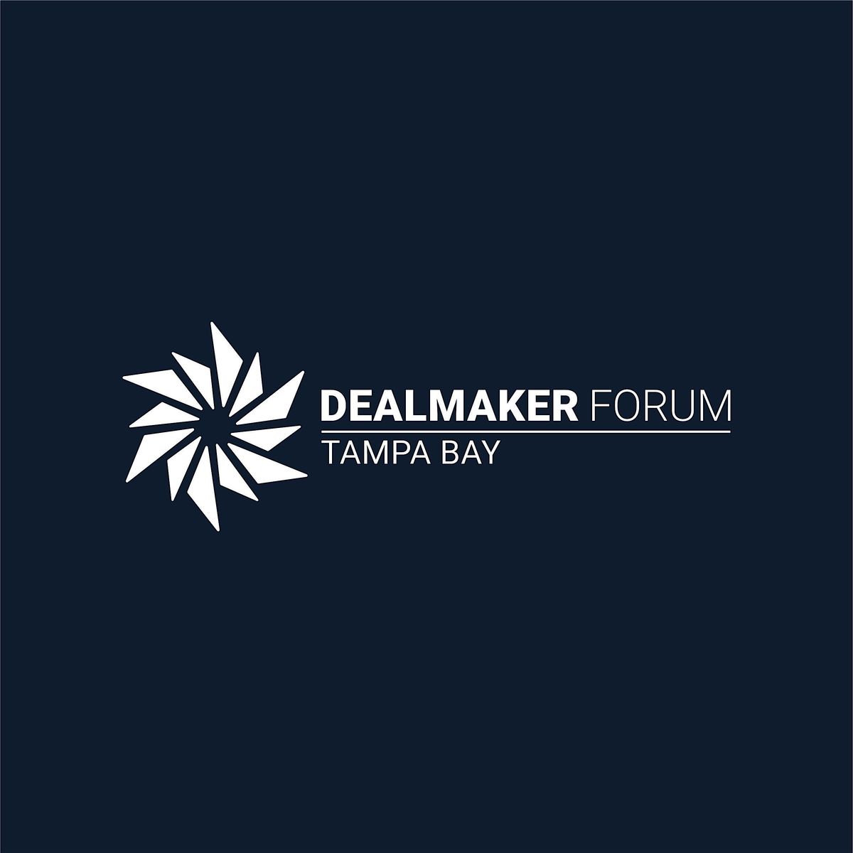 Tampa Bay Dealmaker Forum: August Event, 21 August | Event in Tampa | AllEvents