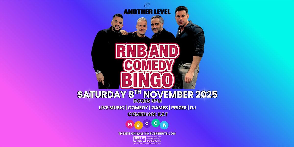 RNB And Comedy Bingo Featuring Another Level, 8 November | Event in Luton | AllEvents