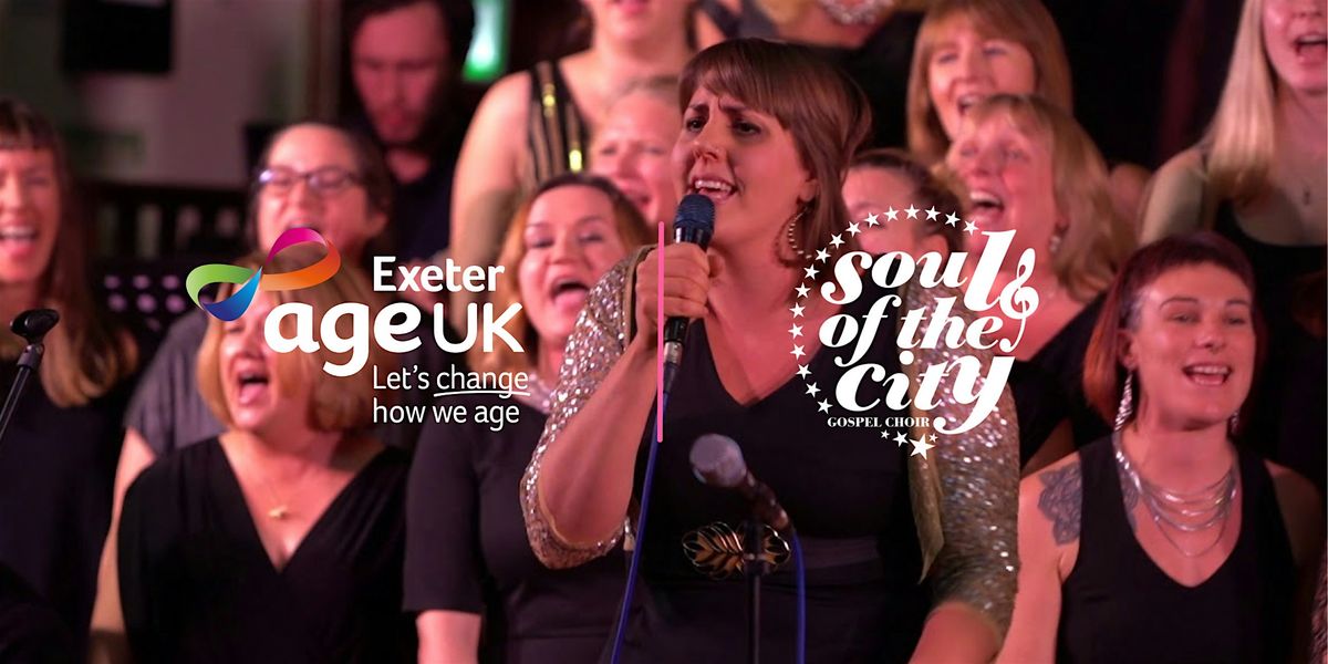 Soul of the City Gospel Choir Fundraising Event For Age UK Exeter, 17 October | Event in Exeter | AllEvents