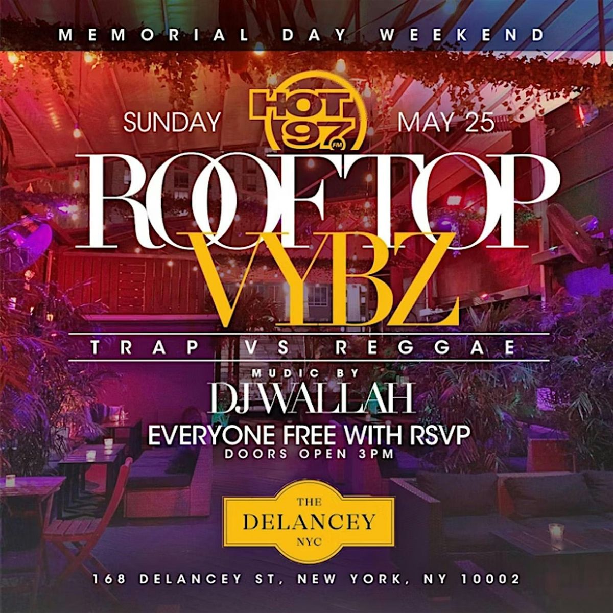 Memorial Day Weekend Rooftop Vybz @ The Delancey, 25 May | Event in Brooklyn | AllEvents