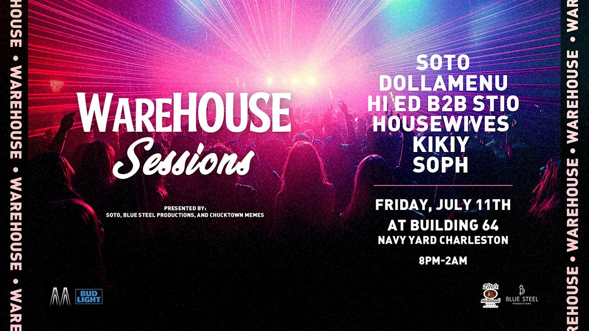 WareHOUSE Sessions, 11 July | Event in North Charleston | AllEvents