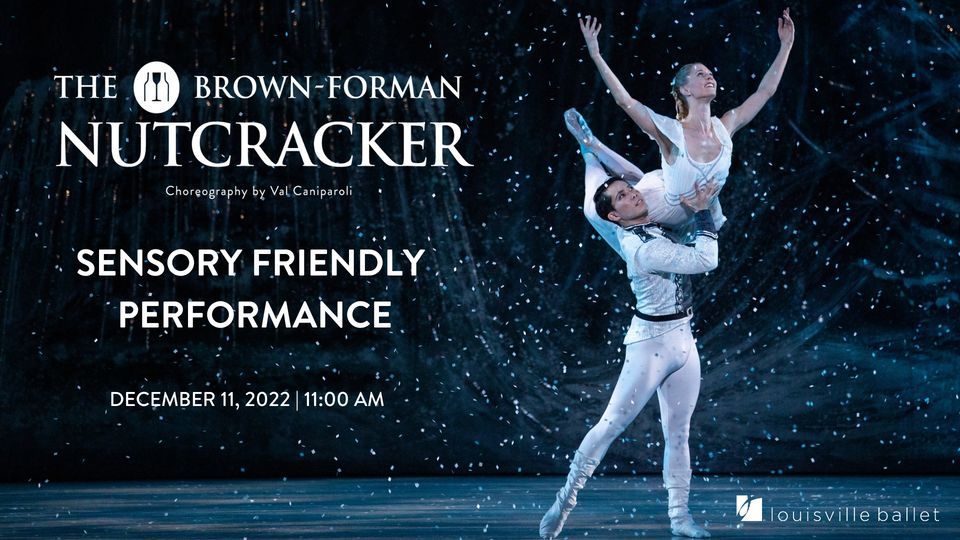 THE BROWN FORMAN NUTCRACKER SENSORY FRIENDLY PERFORMANCE The Kentucky the-brown-forman-nutcracker-sensory-friendly-performance-the-kentucky