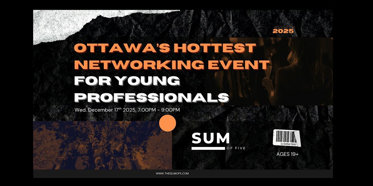 Ottawa's Hottest Networking Event For Young Professionals, 17 December | Event in Ottawa | AllEvents