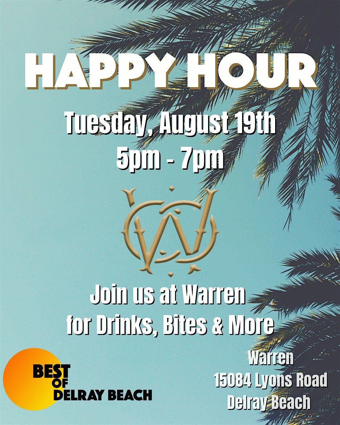 Best of Delray Beach Happy Hour at Warren, 19 August | Event in Delray Beach | AllEvents