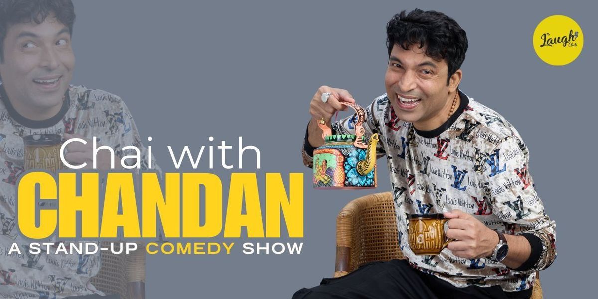 Chai with Chandan - A Standup Comedy Show, 19 July | Event in Chandigarh | AllEvents