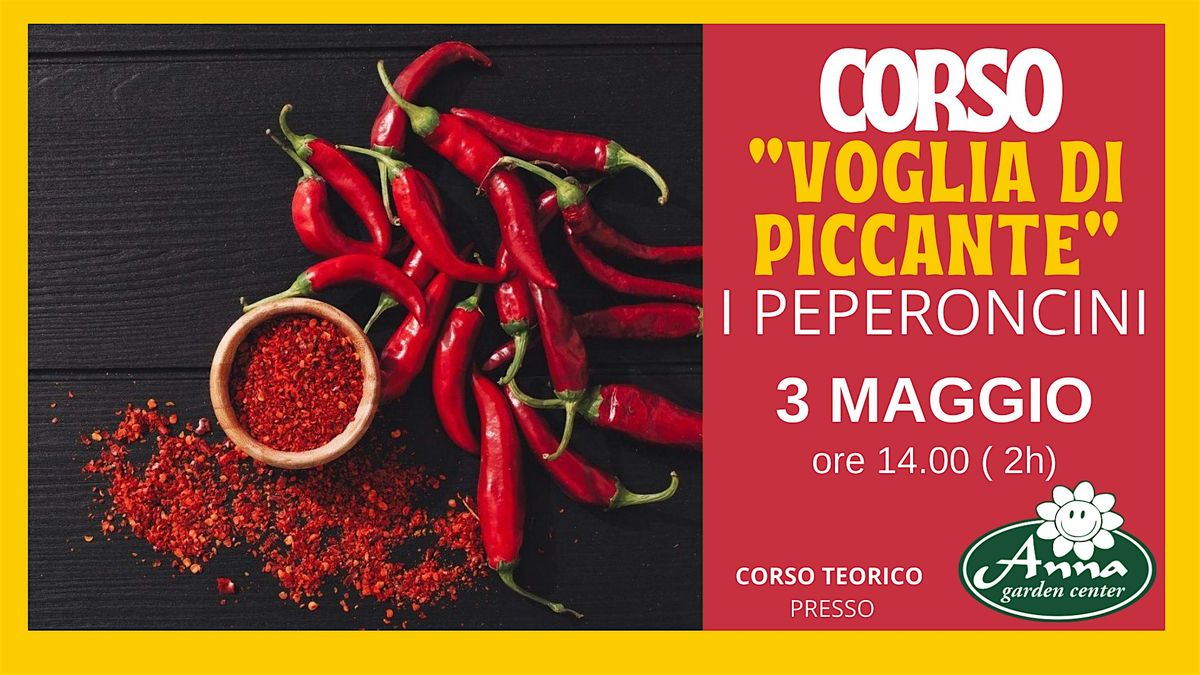 Corso "Voglia di Piccante" – Scopri il Mondo dei Peperoncini! | Event in Mariano del Friuli | AllEvents