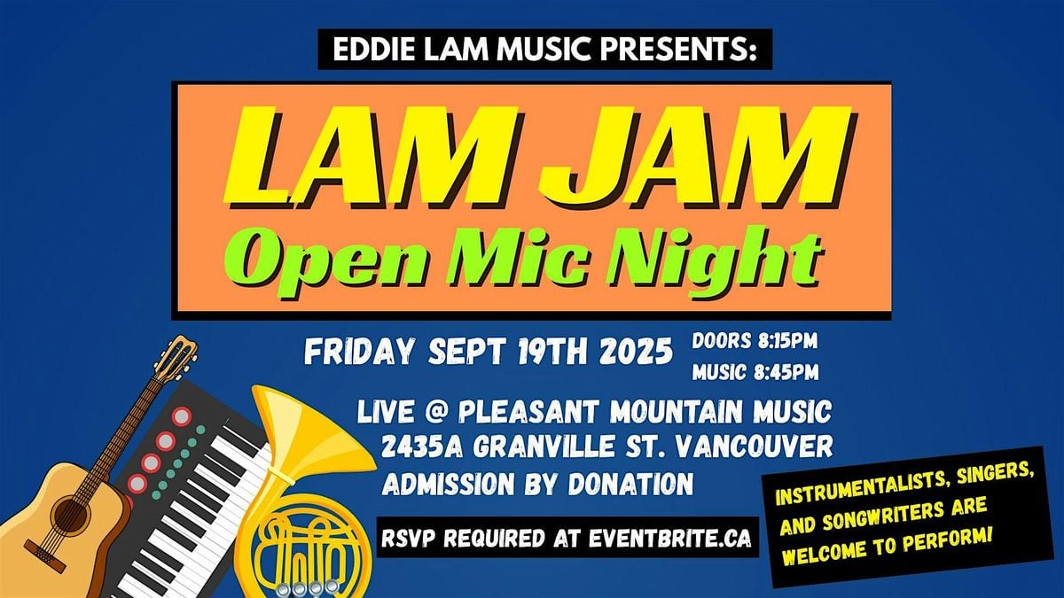 Lam Jam Open Mic - Back to School Edition (Sept 19th 2025), 19 September | Event in Vancouver | AllEvents