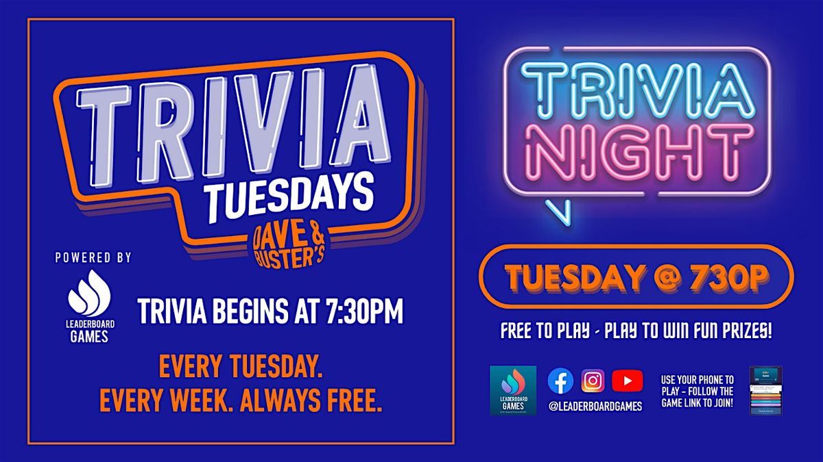 Trivia Night | Dave & Buster's - Huntsville AL - TUE 6p @LeaderboardGames | Event in Huntsville | AllEvents