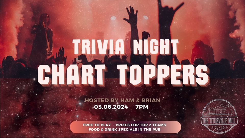 Free Trivia Night - Theme: Chart Toppers, 221 S Monroe St , Titusville 