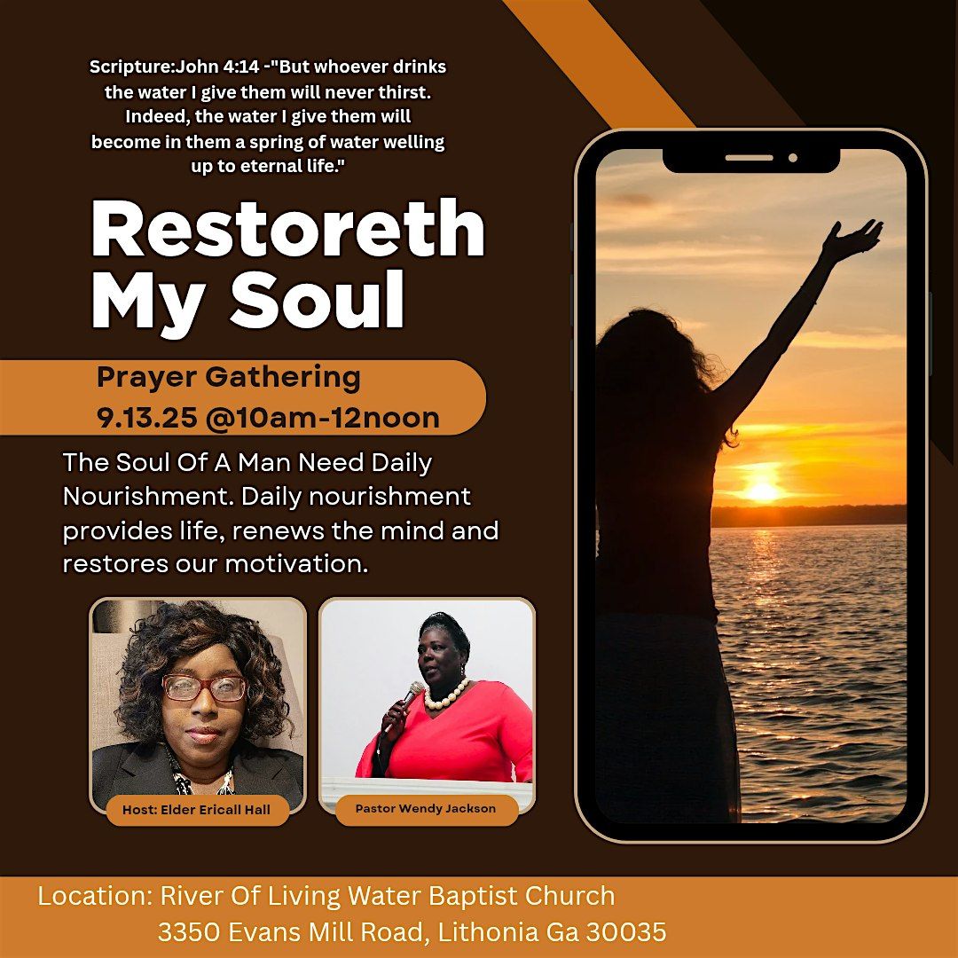Restoreth My Soul | Event in Lithonia | AllEvents