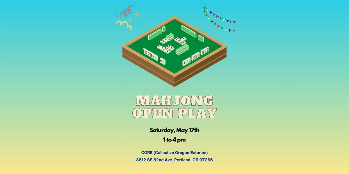 Mahjong Open Play, 17 May | Event in Portland | AllEvents