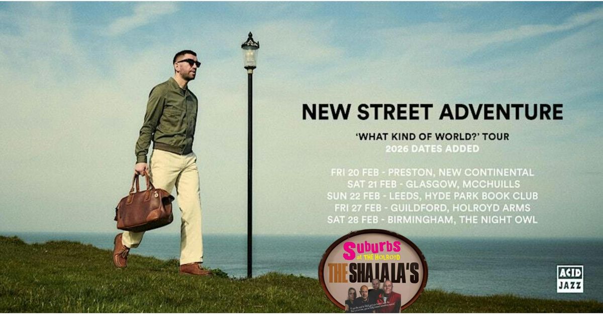 NEW STREET ADVENTURE with support The Sha la la's , 27 February | Event in Guildford | AllEvents