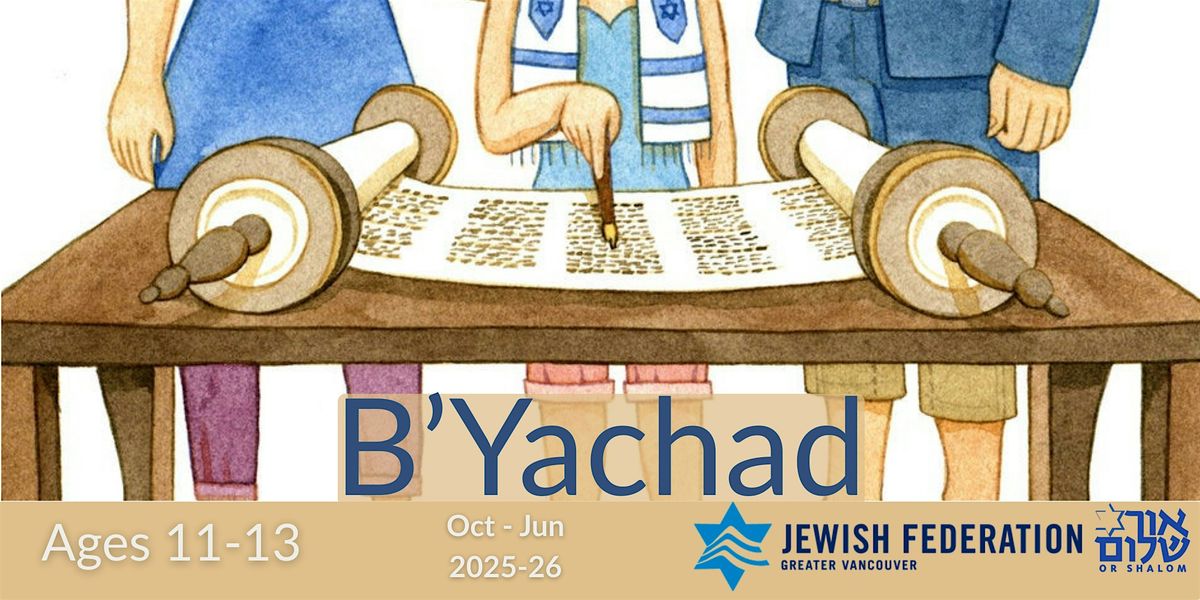 B’Yachad: B’nei Mitzvah Program (Ages: 11 or 12-13), 8 October | Event in Vancouver | AllEvents
