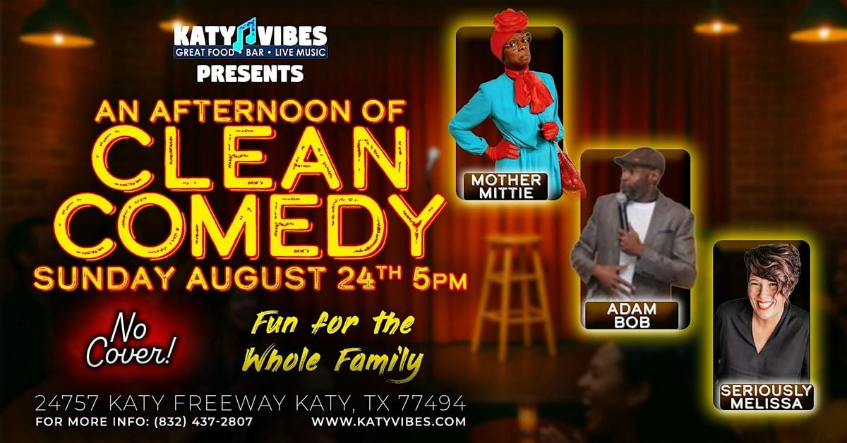 CLEAN Comedy Show at Katy Vibes!, 21 September | Event in Katy | AllEvents