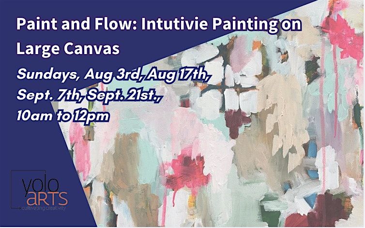 Paint and Flow: Intutivie Painting on Large Canvas, 3 August | Event in Woodland | AllEvents
