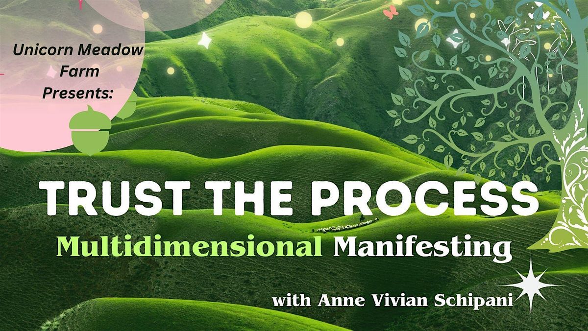 Trust the Process: Intro to Multidimensional Manifesting at UMF!, 8 June | Event in Suffield | AllEvents