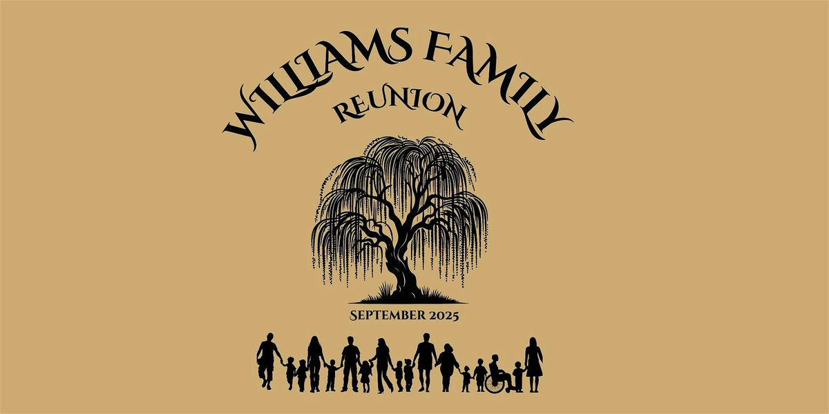Williams Family Reunion 2025, 27 September | Event in Long Beach | AllEvents