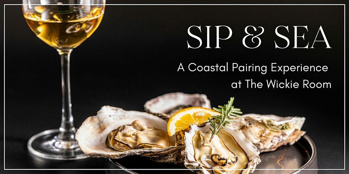 Sip & Sea: A Coastal Pairing Experience at The Wickie Room, 13 August | Event in Little Egg Harbor Township