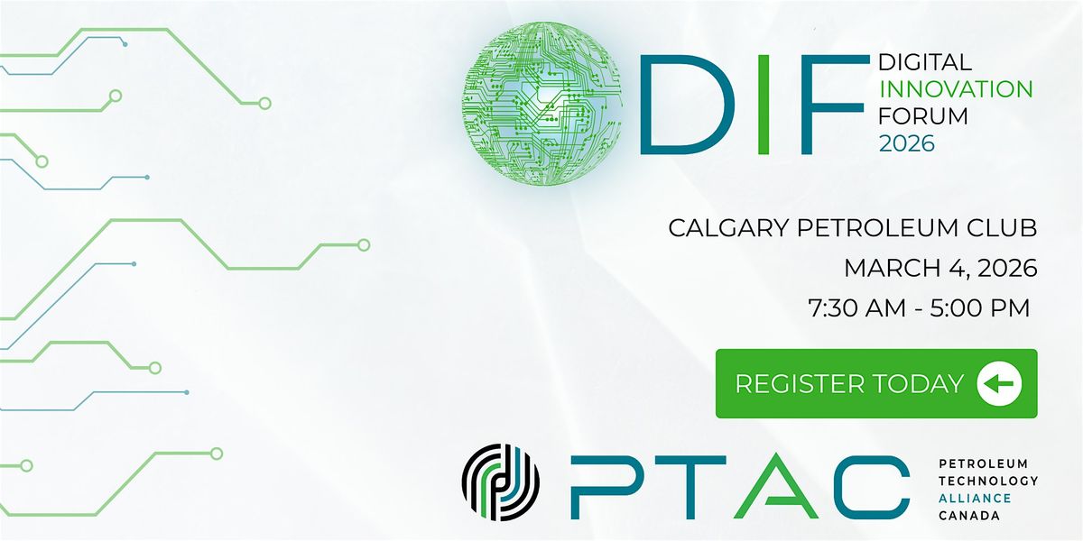 PTAC - Digital Innovation Forum 2026: Canadian Energy Powering Data Centers, 4 March | Event in Calgary | AllEvents